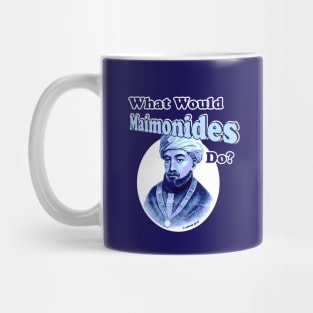 What Would Maimonides Do? Mug